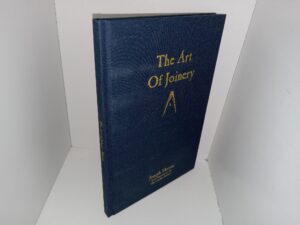 The Art of Joinery (2008) ~ by Joseph Moxon