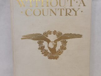 The Man Without a Country by Edward Everett Hale-Hardcover, no jacket-1898