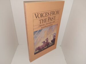 Voices From The Past: Diaries, Journals, and Autobiographies (1980) ~ Compiled by Campus Education Week Program