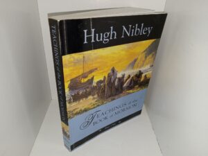 Teachings of the Book of Mormon: Part One (2004) ~ by Hugh Nibley