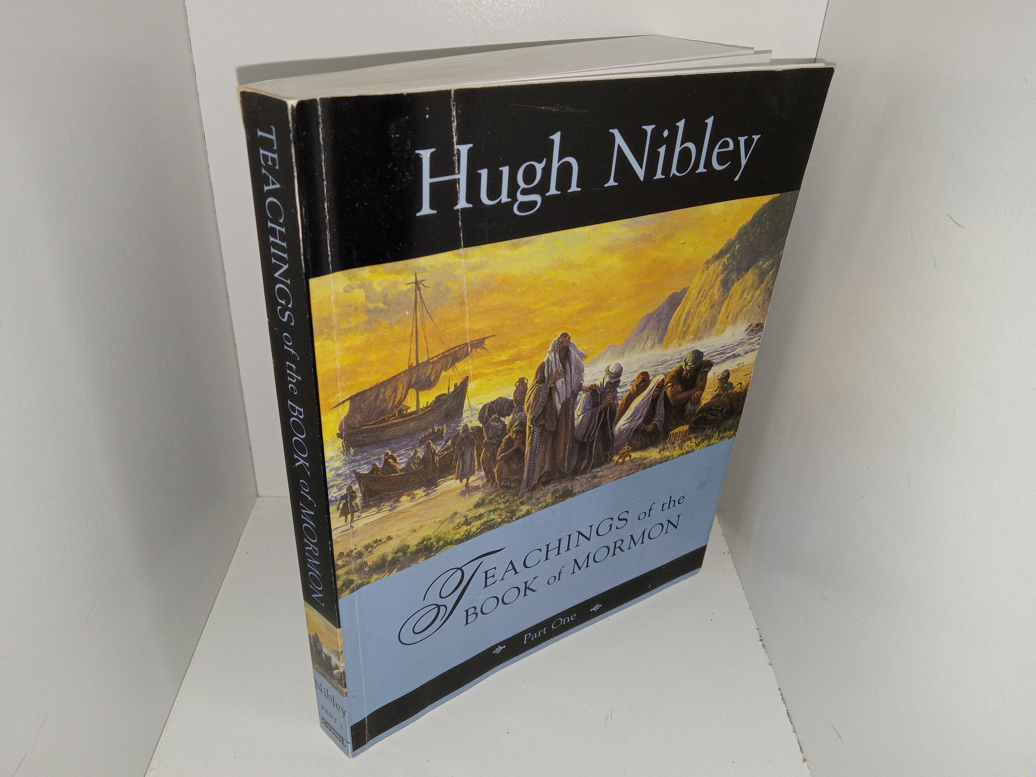 Teachings of the Book of Mormon: Part One (2004) ~ by Hugh Nibley