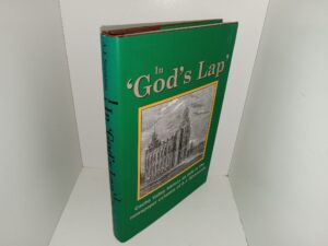 In God’s Lap: Cache Valley History as Told in the Newspaper Columns of A.J. Simmonds (2004) ~ Unknown Author