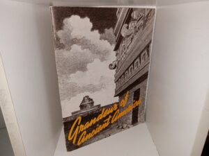 Grandeur of Ancient America (1939) ~ Published by Dewey Farnsworth