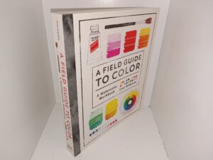 A Field Guide to Color: A Watercolor Workbook (2019) ~ by Lisa Solomon