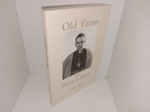 Old Errors and New Labels (2007) ~ by Fulton J. Sheen