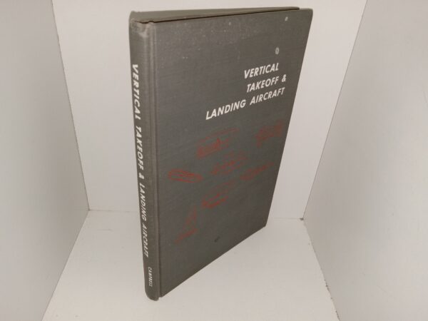 Vertical Takeoff & Landing Aircraft (1962) ~ by John Paul Campbell