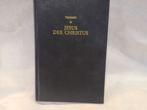 Jesus Der Christus-Hardcover no dust-jacket-James Talmadge-1991