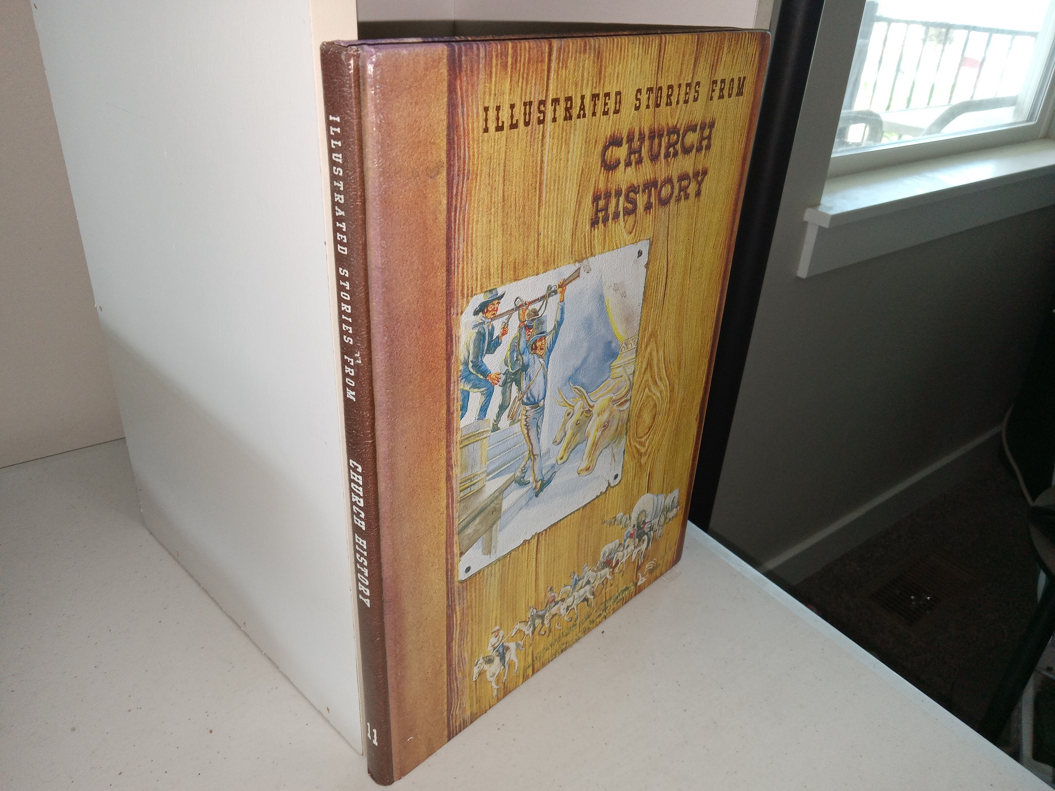 Illustrated Stories from Church History: Vol. 11 (1976) ~ Unknown Author