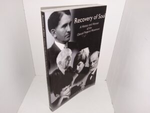 Recovery of Soul: A History and Memoir of the Clinical Pastoral Movement (2017) ~ by Raymond J. Lawrence