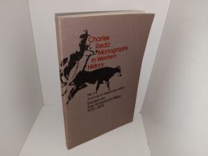 Charles Redd Monographs in Western History: No. 3, Essays on the American West 1972-1973 (1974) ~ Edited by Thomas G. Alexander