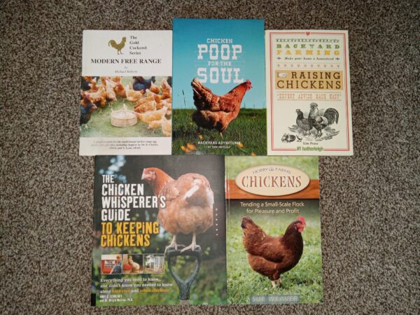 5 Books about Chickens: The Gold Cockerel Series: Modern Free Range / Chicken Poop for the Soul / Backyard Farming: Make Your Home a Homestead: Raising Chickens: “Expert Advice Made Easy” / Hobby Farms Chickens: Tending a Small-Scale Flock for Pleasure and Profit / The Chicken Whisperer’s Guide to Keeping Chickens: Everything You Need to Know…and Didn’t Know You Needed to Know about Backyard and Urban Chickens (See Details)