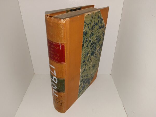 Ten Epochs of Church History: The Ecumenical Councils (Ex-Library) (3/4 Leather) (1896) ~ by William p. Du Bose, S.T.D.