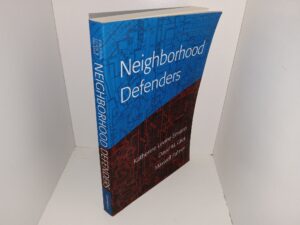 Neighborhood Defenders: Participatory Politics and America’s Housing Crisis (2020) ~ by Katherine Levine Einstein, David M. Glick, and Maxwell Palmer