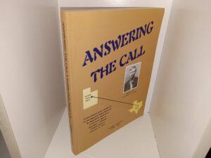Answering the Call: Franklin Clark’s Mission Call (Unknown Publishing Date) ~ Compiled by a Grandson, Jerrold J. Myrup