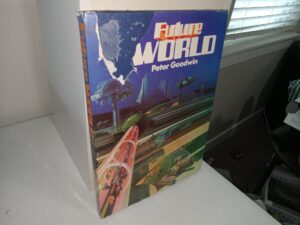 Future World (1979) ~ by Peter Goodwin