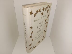 The Live of Bees: The Untold Story of the Honey Bee in the Wild (2019) ~ by Thomas D. Seeley