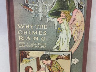 Why the Chimes Rang-Hardcover-1909-First Edition