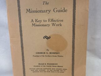 The Missionary Guide-Staple bound pamphlet-George S. Romney