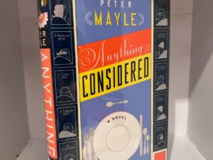1996 – Anything Considered – Peter Mayle (Signed) – Hardcover