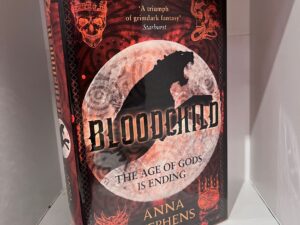 2019 – Bloodchild: The Age of Goods is Ending – Anna Stephens (Signed First Edition) – Hardcover