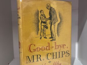 1935 – Good-bye, Mr.Chips – James Hilton – Hardcover