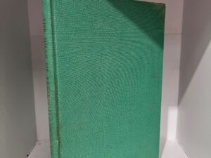 1960 – The Hills of Yesterday – Martha Groves McKelvie (First Edition, Signed by Illustrator) – Hardcover
