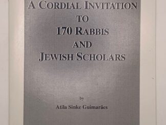 A Cordial Invitation to 170 Rabbis and Jewish Scholars (2001) by: Atila Sinke Guimaraes