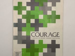 Courage: A Journal of History, Thought, and Action Vol 1 No 4 June 1971