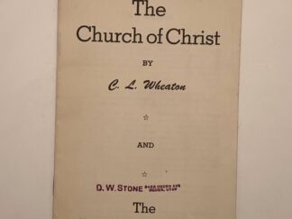The Church of Christ - By: C. L. Wheaton and The Temple Lot Decision