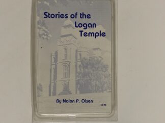 Stories of the Logan Temple cassette tape by Nolan P Olsen