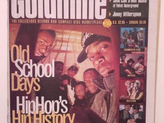 1996-Goldmine: Old School Days, Hip Hop’s History –May 24, 1996 Vol. 22 No. 10 Issue 413