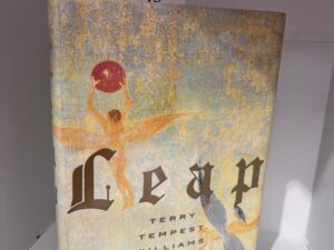 2000 – Leap – Terry Tempest Williams (Signed First Edition) – Hardcover