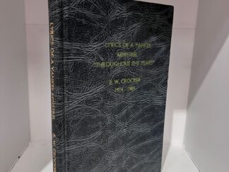 1969 - Lyrics of a Yankee Minstrel: "Throughout the Years" - E. W. Crocker (Signed First Edition) - Hardcover