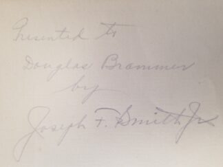 1909 LDS Book Signed by Joseph Fielding Smith [Joseph F. Smith Jr.] — Origin of the “Reorganized” Church and the Question of Succession