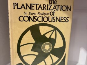 1970 – The Planetarization of Consciousness – Bane Rudhyar (Signed) – Hardcover