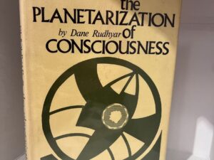 1970 – The Planetarization of Consciousness – Bane Rudhyar (Signed) – Hardcover