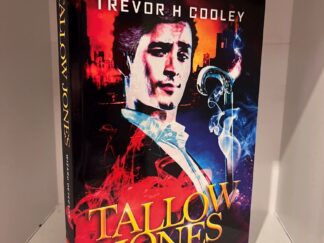 2017 – Tallow Jones: Wizard Detective – Trevor H. Cooley (Signed) – Paperback