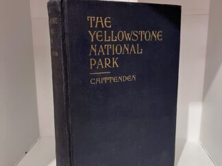 1924 - The Yellowstone National Park - Hiram Martin Chittenden - Hardcover