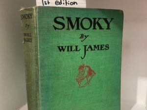 1926 – Smoky, Will James (First Edition), Hardcover