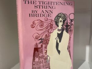 1962 – The Tightening String (First Edition), Ann Bridge, Hardcover