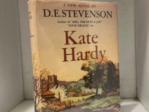 1947 – Kate Hardy, D. E. Stevenson (First Edition), Hardcover