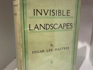 1935 – Invisible Landscapes, Edgar Lee Masters (First Edition), Hardcover