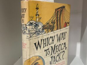 1960 – Which Way to Mecca, William Peter Blatty (First Edition), Hardcover