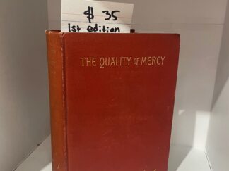 1891 - The Quality of Mercy (First Edition), W. D. Howells, Hardcover
