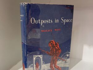 1962 – Outposts in Space (First Edition), Wallace West, Hardcover