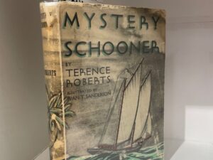 (1944) Mystery Schooner (First Edition), Terrence Roberts, Hardcover w/ Dust Jacket