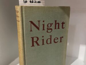 1939 – Night Rider (First Edition), Robert Penn Warren, Hardcover