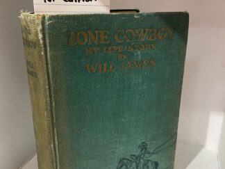 1930 - Lone Cowboy; My Life Story, Will James (First Edition), Hardcover