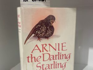 1983 – Arnie, the Darling Starling (First Edition), Margarete Sigl Corbo and Diane Marie Barras, Hardcover