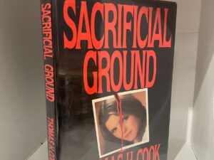 1988 – Sacrificial Ground, Thomas H. Cook (First Edition), Hardcover